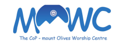 Mount Olives Worship Center - THE CHURCH OF PENTECOST